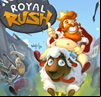Royal Rush