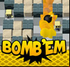 Bomb'Em