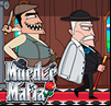 Murder Mafia