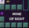 Mine of Sight