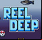 Reel Deep